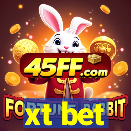 xt bet